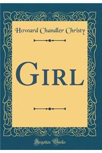 Girl (Classic Reprint)