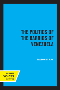 Politics of the Barrios of Venezuela
