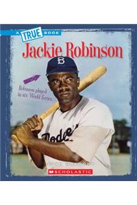 Jackie Robinson (a True Book: Biographies) (Library Edition)