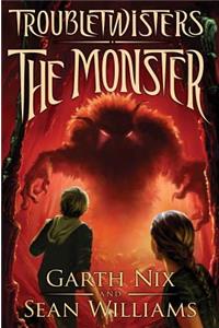 Monster (Troubletwisters #2)