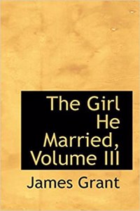 The Girl He Married, Volume III