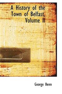 A History of the Town of Belfast, Volume II