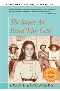 Streets Are Paved With Gold