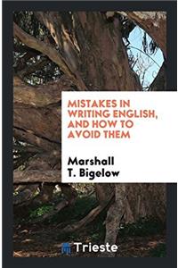 Mistakes in Writing English, and How to Avoid Them