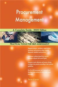 Procurement Management A Complete Guide - 2020 Edition