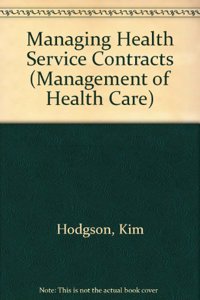 Managing Health Service Contracts