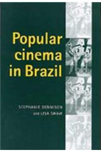 Popular Cinema in Brazil, 1930–2001