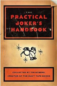 The Practical Joker's Handbook
