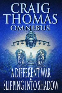 A Different War/Slipping Into Shadow