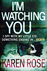 I'm Watching You (The Chicago Series Book 2)