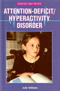 Attention-Deficit/Hyperactivity Disorder