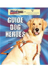 Guide Dog Heroes