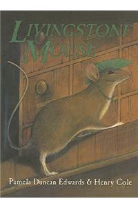 Livingstone Mouse