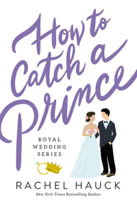 How to Catch a Prince