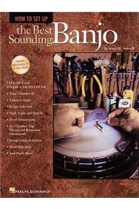 How to Set Up the Best Sounding Banjo