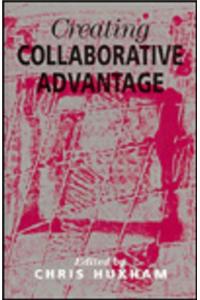 Creating Collaborative Advantage