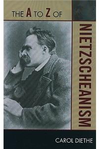 to Z of Nietzscheanism