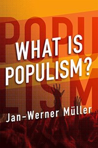 What Is Populism?