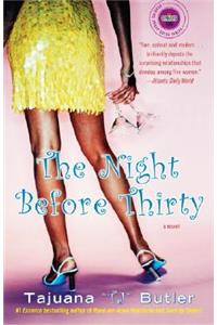 The Night Before Thirty: A Novel