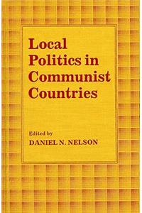Local Politics in Communist Countries