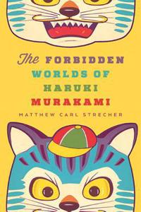 Forbidden Worlds of Haruki Murakami