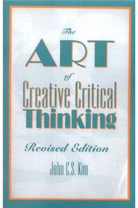 The Art of Creative Critical Thinking