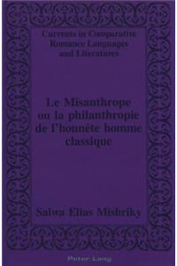 Misanthrope ou la Philanthropie de L'honnete Homme Classique