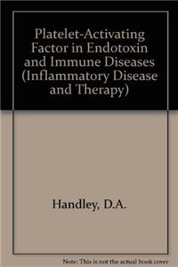 Platelet-Activating Factor in Endotoxin and Immune Diseases