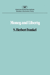 Money and Liberty