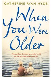 When You Were Older