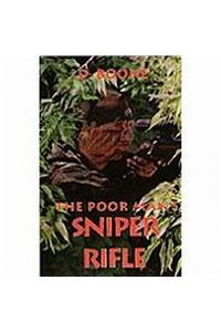 The Poor Man's Sniper Rifle