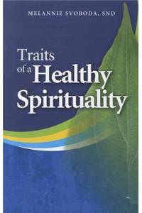 Traits of a Healthy Spirituality
