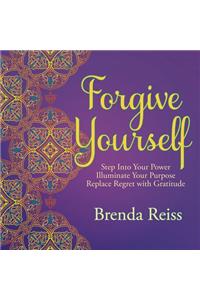 Forgive Yourself