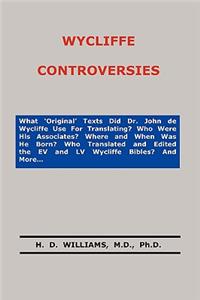 Wycliffe Controversies