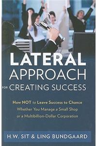 Lateral Approach for Creating Success