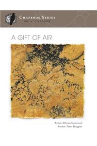 A Gift of Air