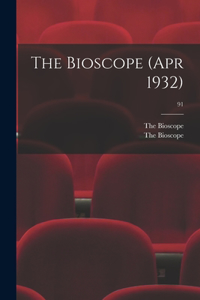 Bioscope (Apr 1932); 91