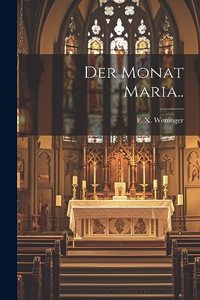 Der monat Maria..