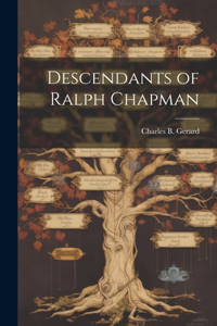 Descendants of Ralph Chapman