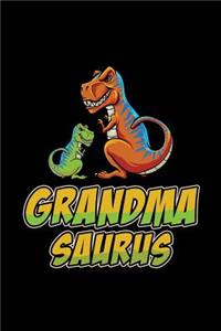 Grandma Saurus: Funny Grandma Birthday Gift Grandmasaurus Dinosaur Notebook / Journal 6x9 With 120 Blank Ruled Pages