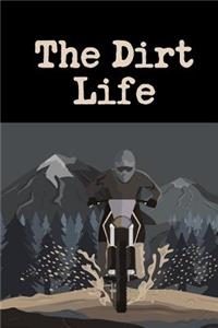 The Dirt Life