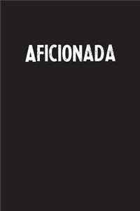 Aficionada