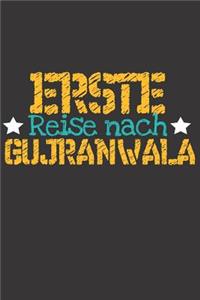 Erste Reise nach Gujranwala