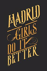 Madrid Girls Do It Better