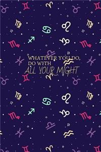 Whatever You Do, Do With All Your Might