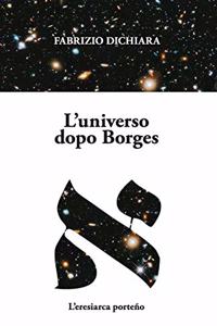 L'universo dopo Borges