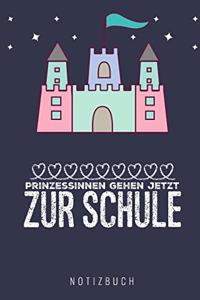 Prinzessinnen Gehen Jetzt Zur Schule! Notizbuch