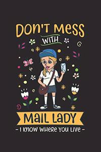 Don`t Mess with Mail Lady