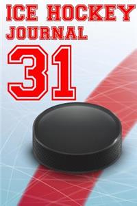 Ice Hockey Journal 31