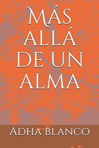 Más allá de un alma